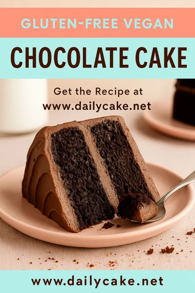 Pinterest graphic for gluten-free vegan chocolate cake